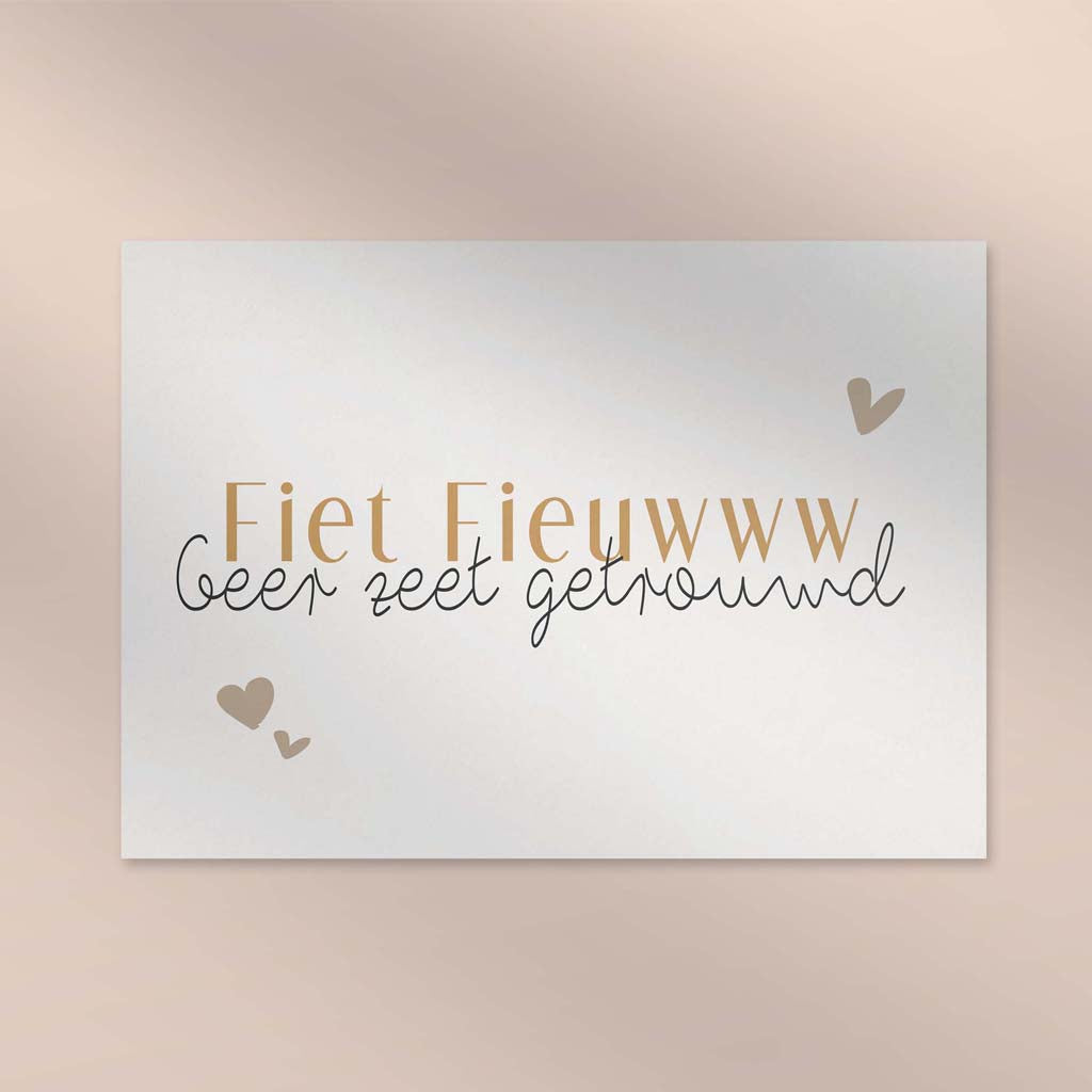 Fiet fieuwww, Geer zeet getrouwd