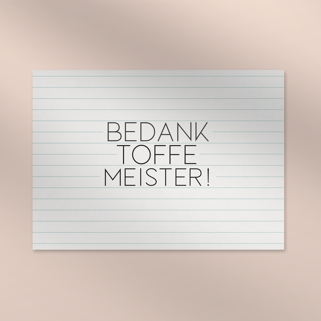 Bedank toffe meister