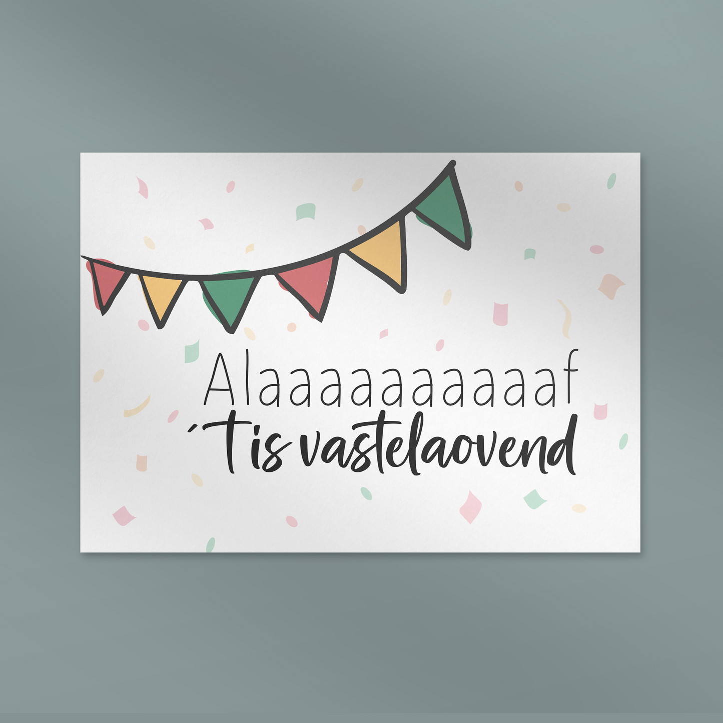 Alaaf ´t is vastelaovend