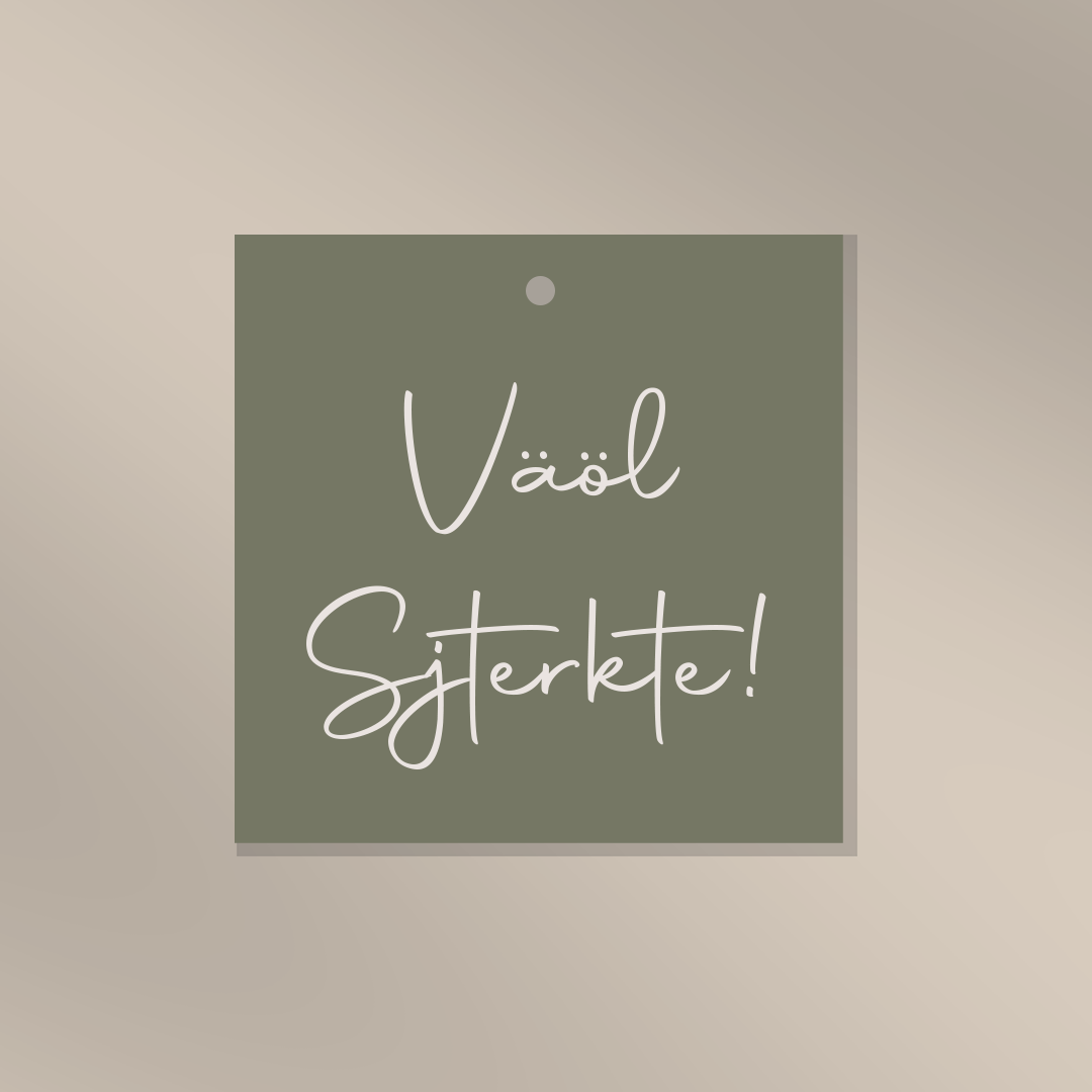 Väöl sjterkte - Cadeaulabel
