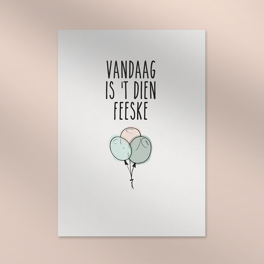 Vandaag is ´t dien feeske