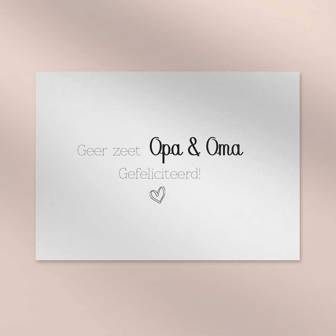 Geer zeet opa & oma, gefeliciteerd!