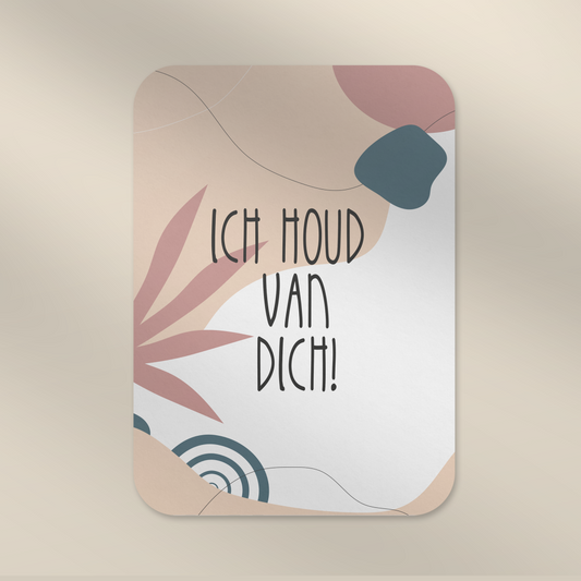 Ich houd van dich - Abstract kaertje