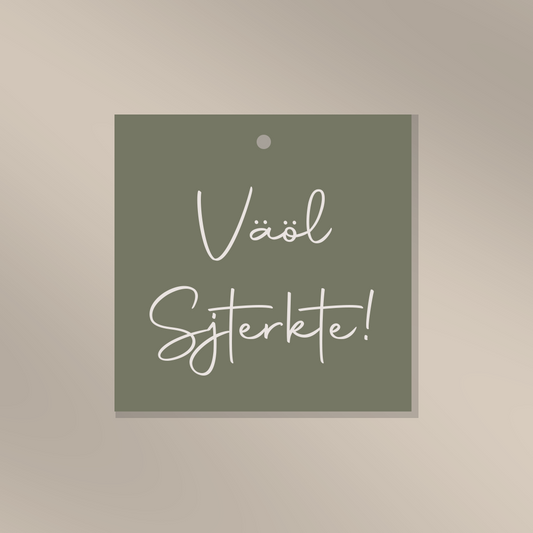 Väöl sjterkte - Cadeaulabel