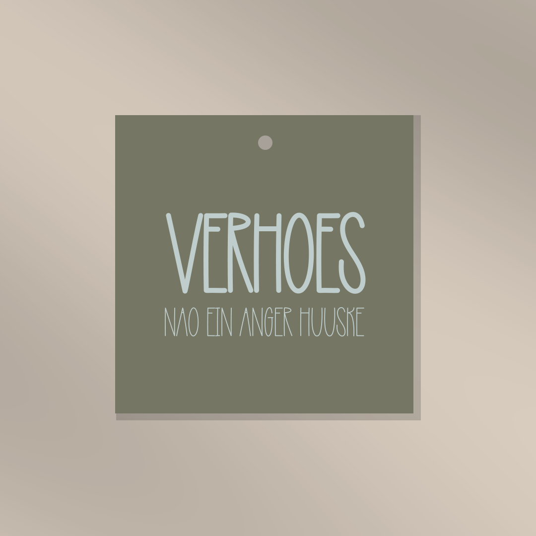 Verhoes nao ein anger huuske - Cadeaulabel