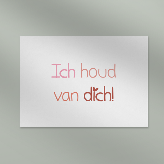 Ich houd van dich