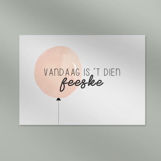 Vandaag is 't dien feeske