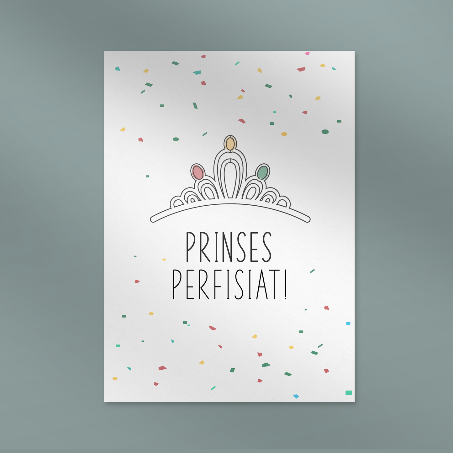 Prinses, Perfisiat